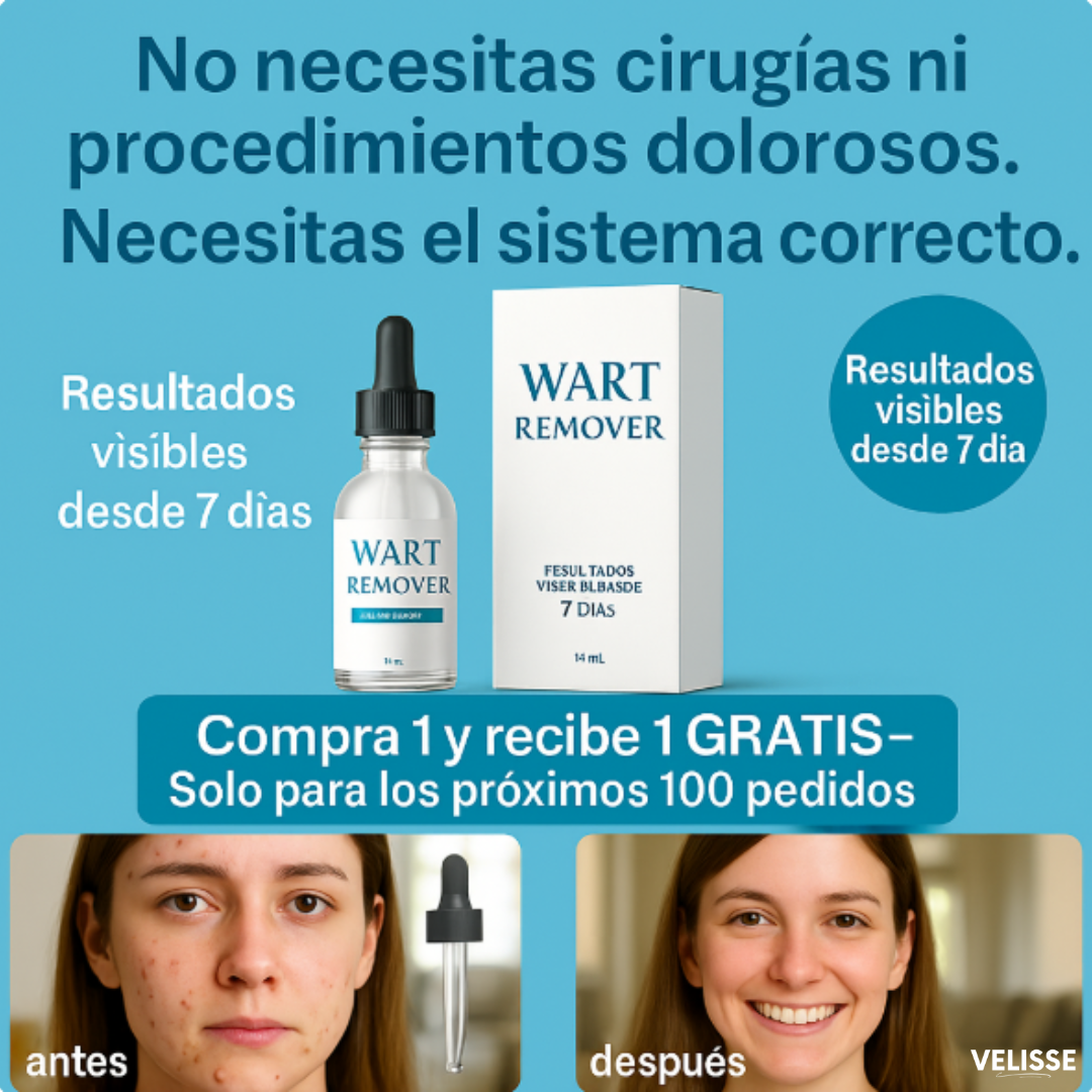 Wart Remover® : Adiós a lo que sobra, resalta tu belleza